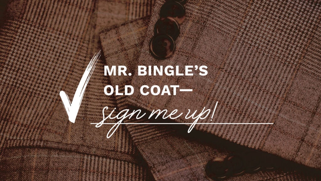 Mr. Bingle’s Old Coat – Sign Me Up!