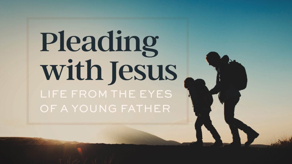 Life From the Eyes of a Young Father