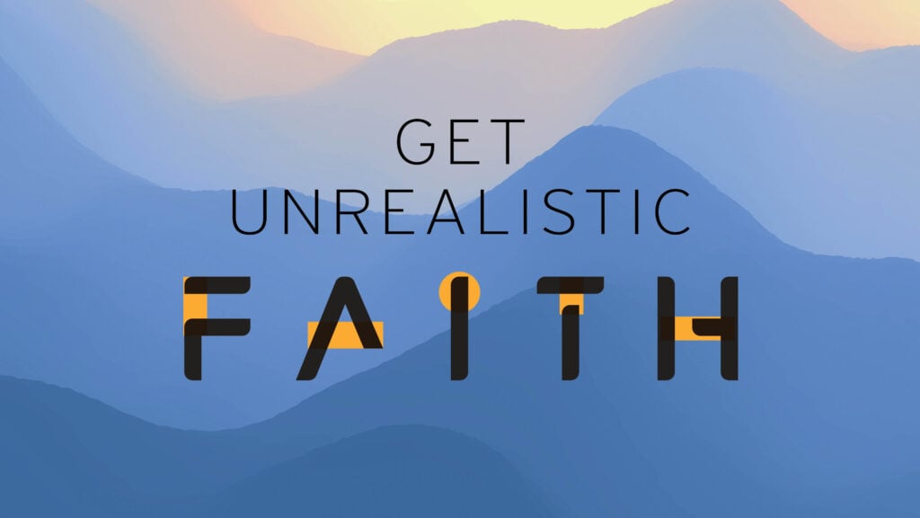 Get Unrealistic Faith episode artwork