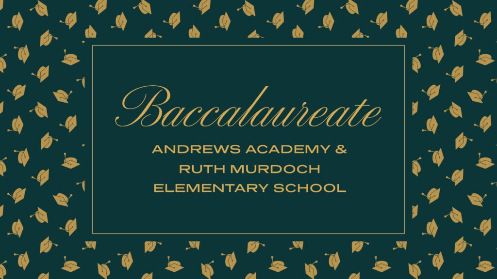 Andrews Academy & Ruth Murdoch Elementary 2023 Baccalaureate episode artwork