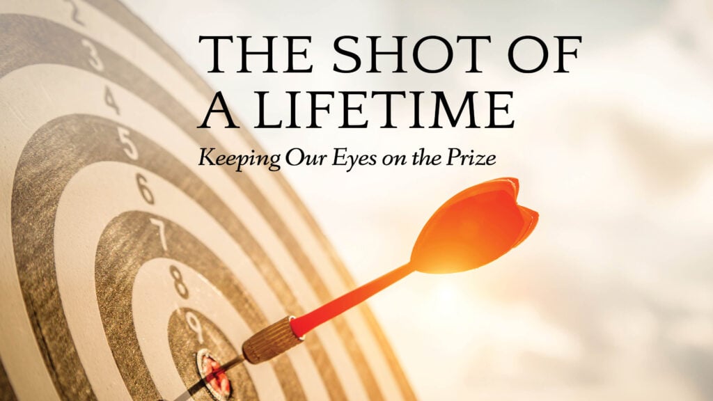 Keeping Our Eyes on the Prize