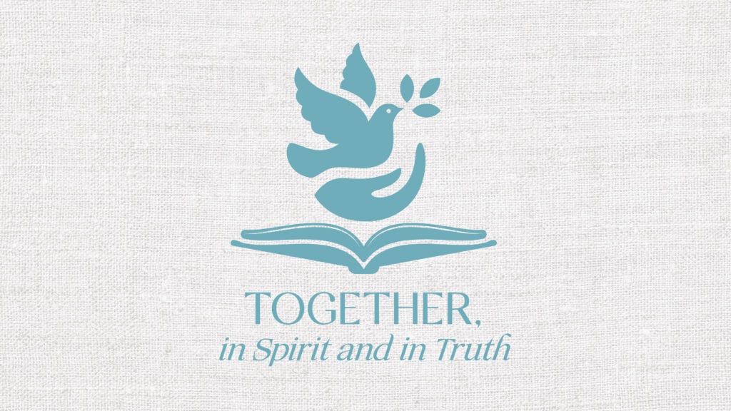 Together, In Spirit And In Truth episode artwork