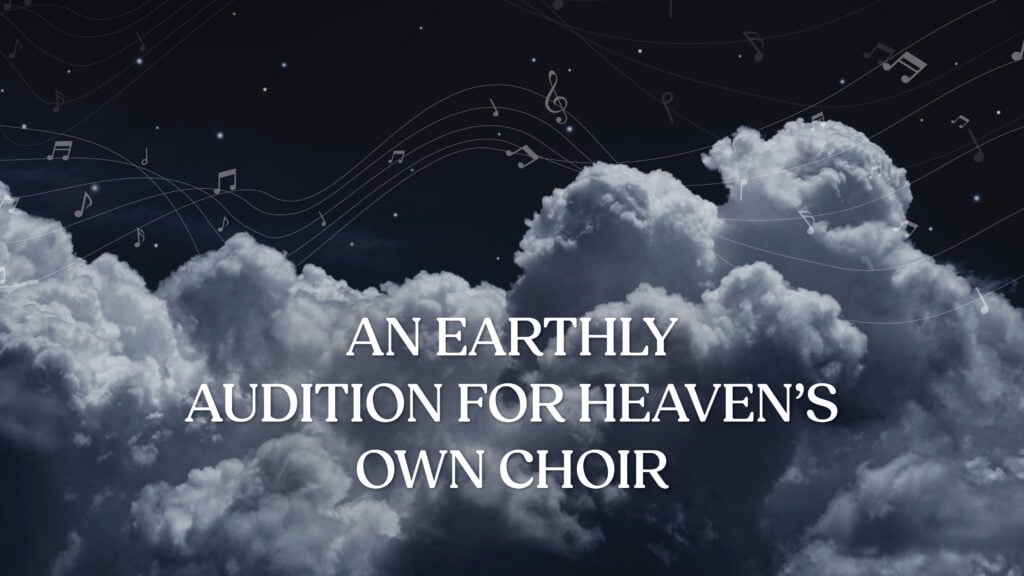 An Earthly Audition for Heaven’s Own Choir episode artwork