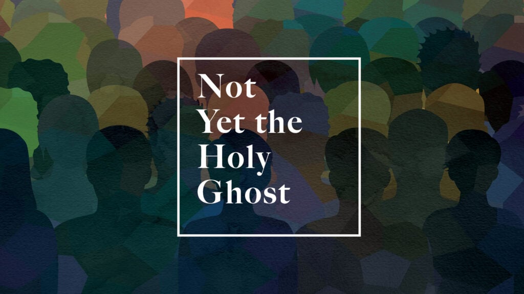Not Yet the Holy Ghost episode artwork