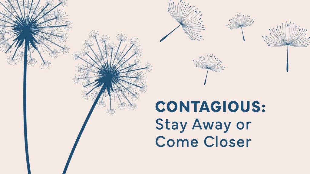 Contagious: Stay Away or Come Closer episode artwork