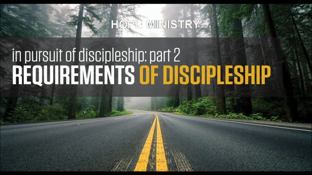 January 28, 2017 Sermon: Requirements of Discipleship