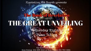August 23, 2017: The Great Unveiling Part 22 “The Last Deception”
