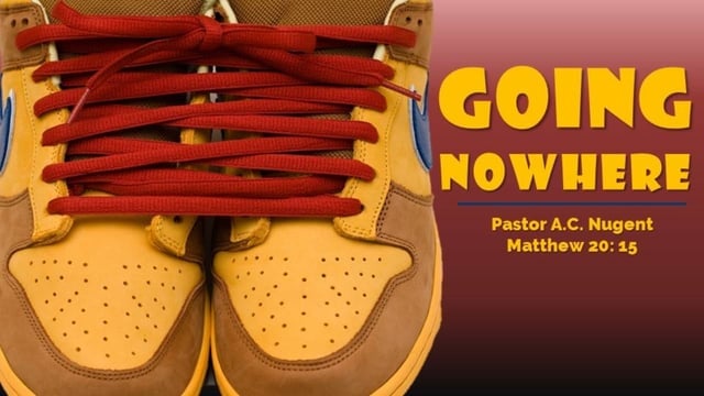April 14, 2018 Sermon: Going Nowhere