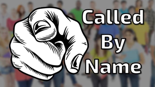 August 11, 2018 Sermon: Called by Name