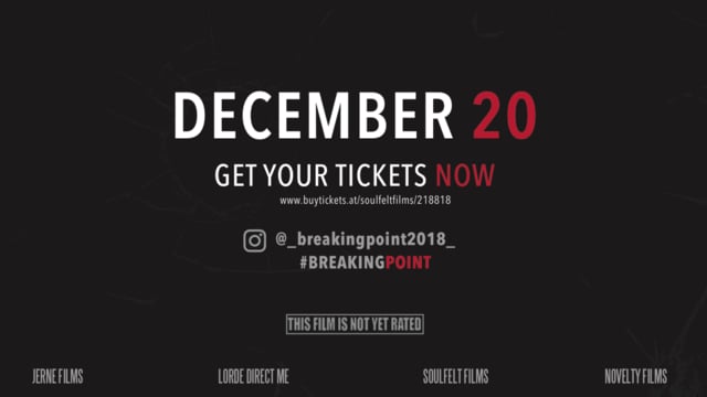 Official Breaking Point Trailer 2.0