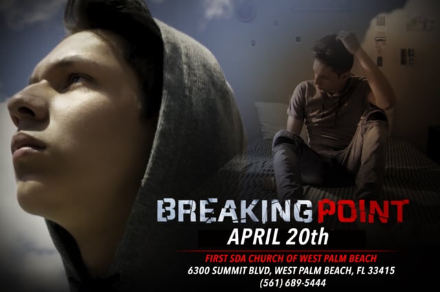 Breaking Point Trailer: First SDA Church  of West Palm Beach  April 20, 2019 Showing