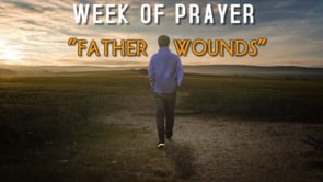 Father Wounds Episode 3: One Life