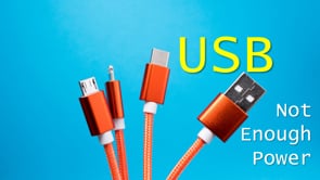 USB Episode 1: Not Enough Power
