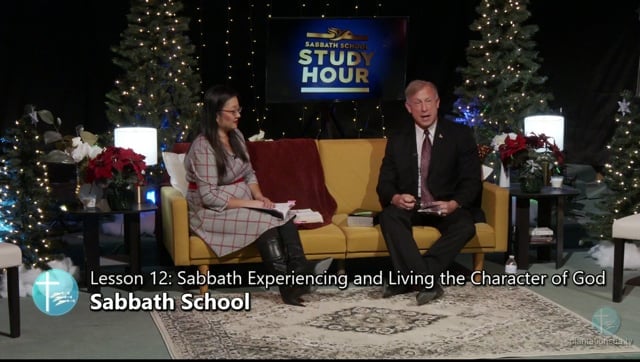 Lesson 12: Sabbath Experiencing and Living the Character of God