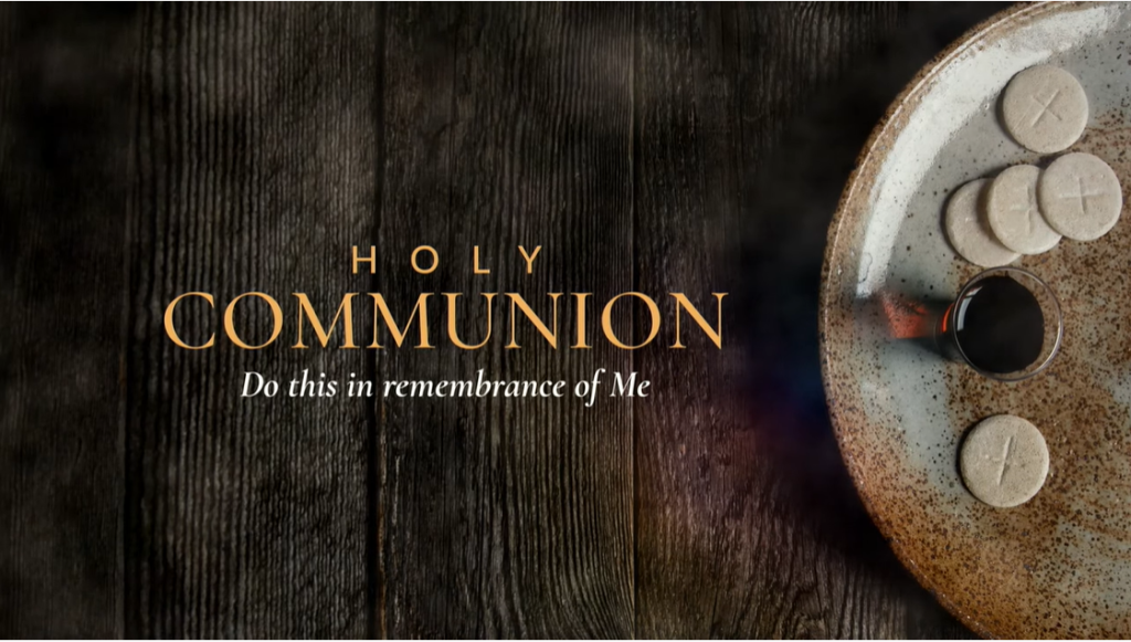 Virtual Communion – PLANTATION SDA MEDIA CENTRE