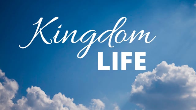 Kingdom Life Episode 3: Locating the Kingdom