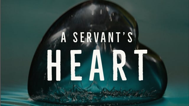 A Servant’s Heart