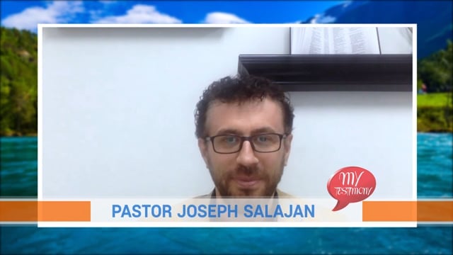My Testimony Season 3 Episode 36: Pastor Joseph Salajan