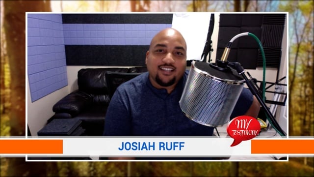 My Testimony Season 5 Episode 55: Josiah Ruff