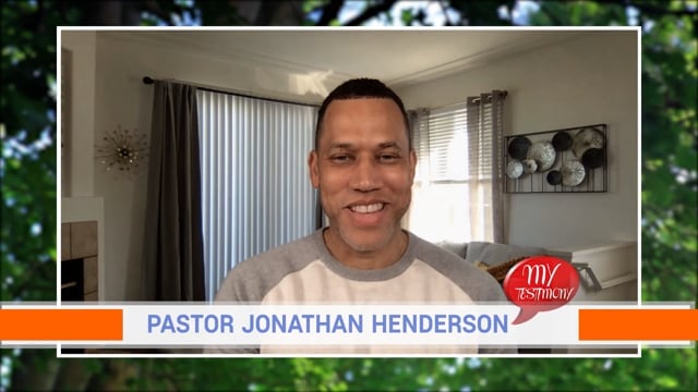 My Testimony Season 5 Episode 58: Jonathan Henderson