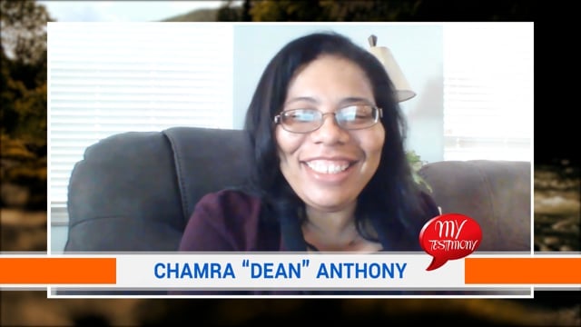 My Testimony Season 5 Episode 62: Chamra “Dean” Anthony