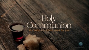 Communion Service April 30, 2022