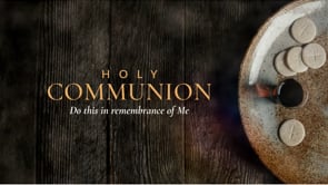Communion March 25, 2023