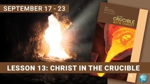 The Crucible Episode 13: Christ in the Crucible