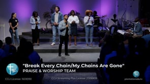 Break Every Chain/My Chains are Gone Medley (LIVE Performance)