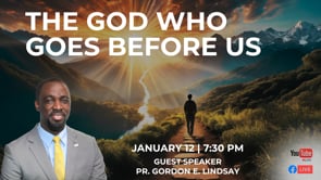 Priorities of Faith Episode 2: The God Who Goes Before Us