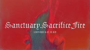 Sanctuary, Sacrifice, Fire