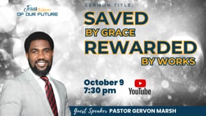 Saved by Grace Rewarded by Works