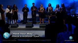 Have Your Way (LIVE Performance)