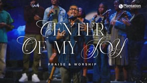 Center Of My Joy (Medley) (LIVE Performance)