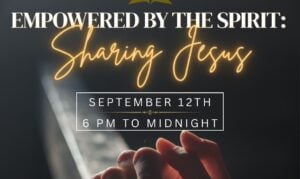 Empowered By the Spirit: Sharing Jesus!