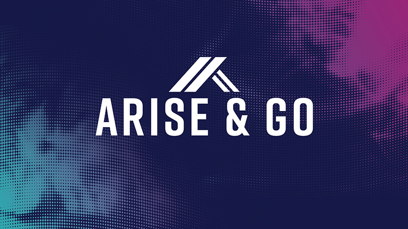 Arise and Go – February 2023