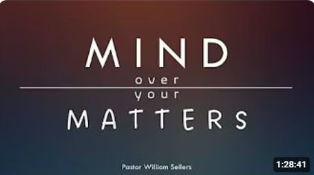 “Mind Over Your Matters”