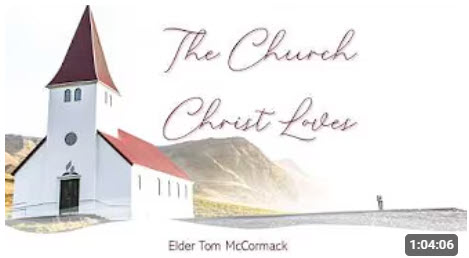 The Church Christ Loves