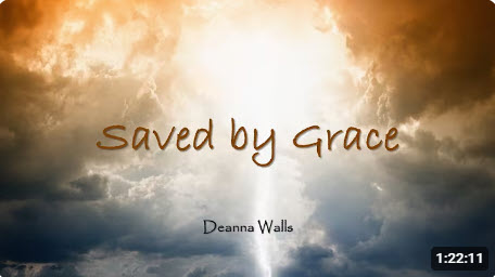 “Saved By Grace”