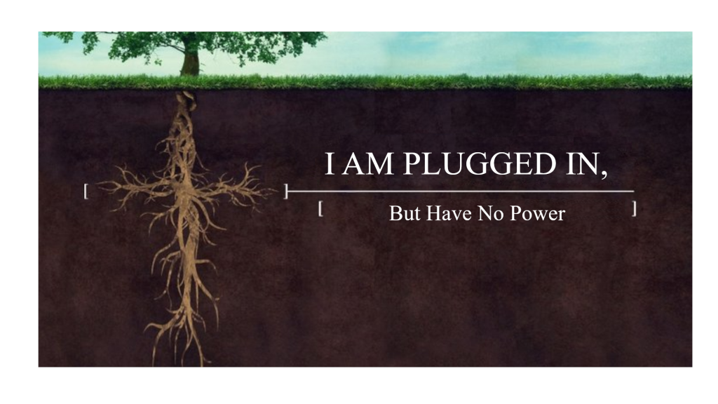David Stephenson – I Am Plugged In, But Have No Power