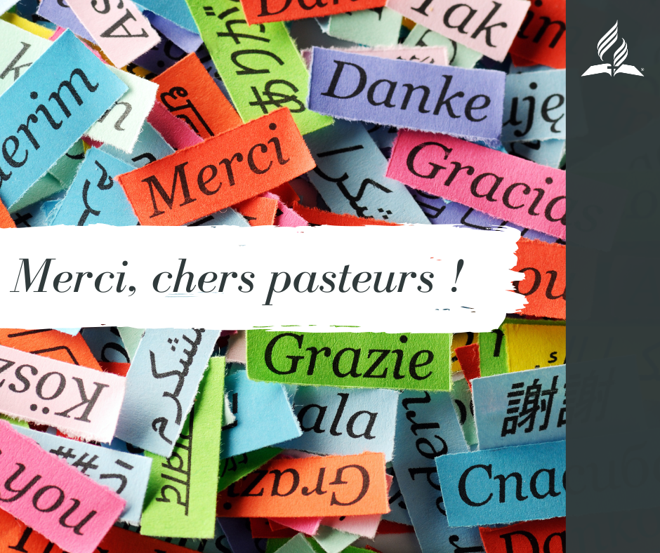 Merci, chers pasteurs !