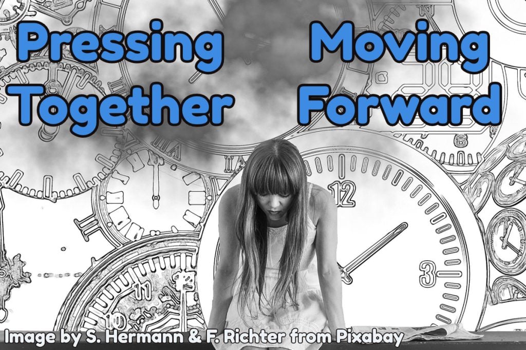 Pressing Together, Moving Forward