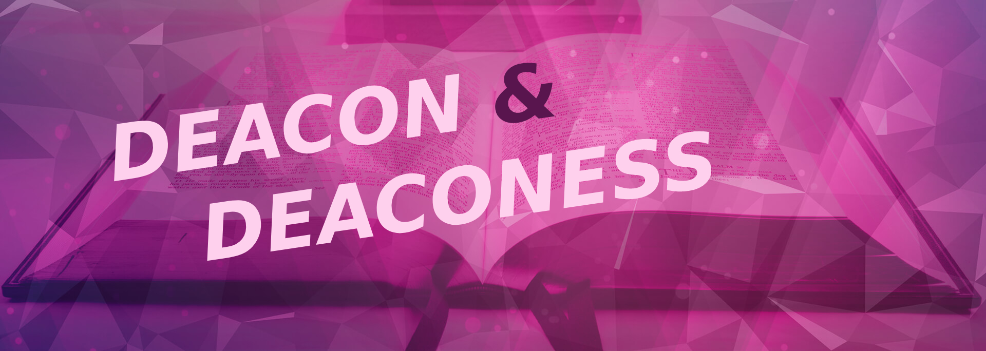 Deacon & Deaconess