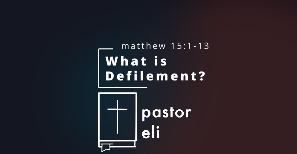 What is Defilement?