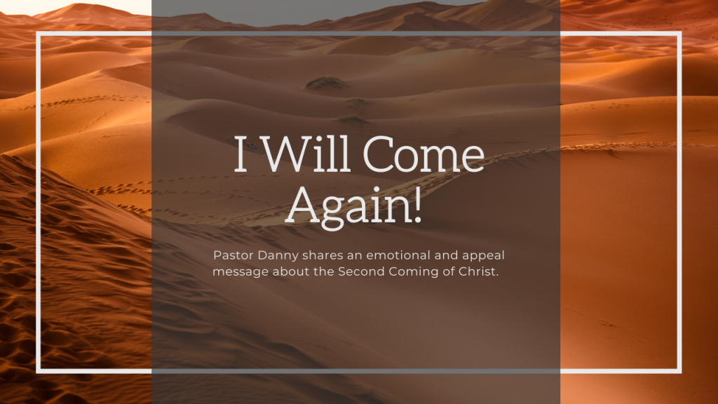 I Will Come Again