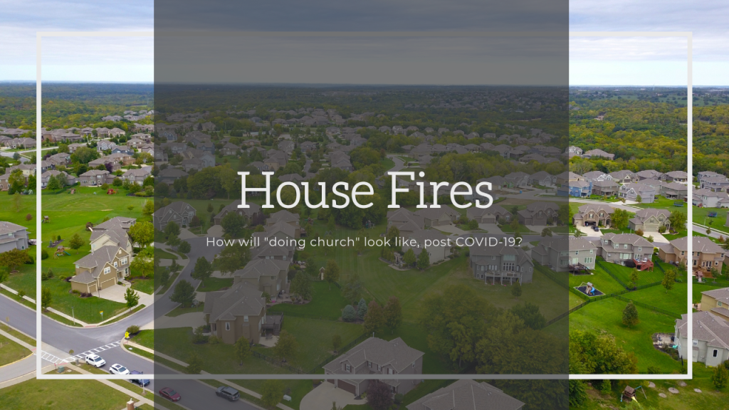 House Fires