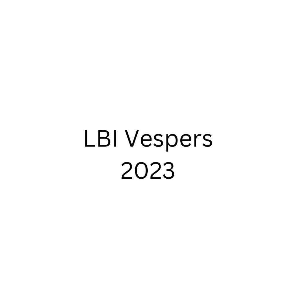 LBI Vespers – 08-19-2023