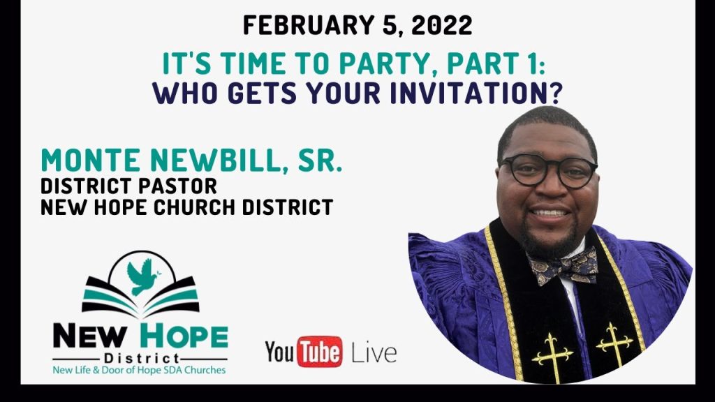 New Hope District (on location at NLSDA) Virtual Worship – Pastor Monte Newbill, Sr. – Jan 15, 2022