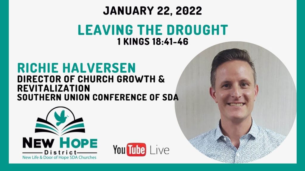 Evangelism 2022 in New Hope Church District | Guest Speaker:  Pastor Richie Halversen – 1/22/22
