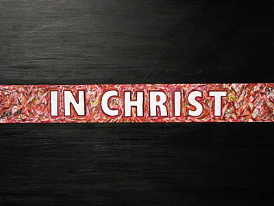In Christ pt 1- Assurance